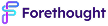 Forethought